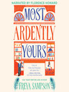 Most Ardently Yours